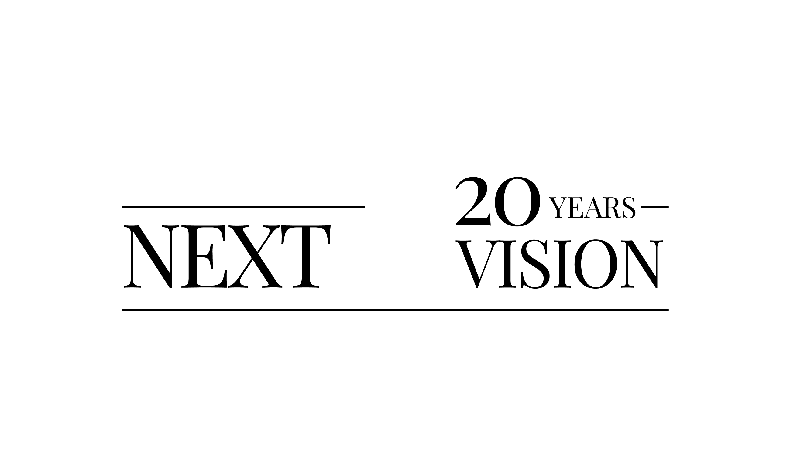 NEXT 20YEARS VISION